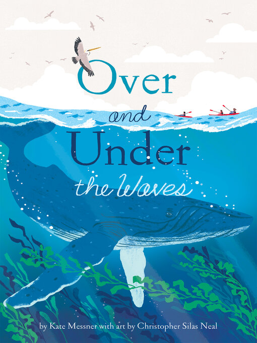 Title details for Over and Under the Waves by Kate Messner - Available